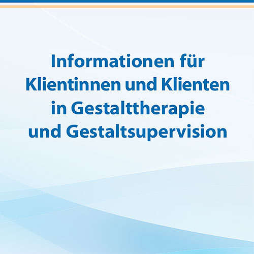 Informationen für Klientinnen und Klienten in Gestalttherapie und Gestaltsupervision PDF Download